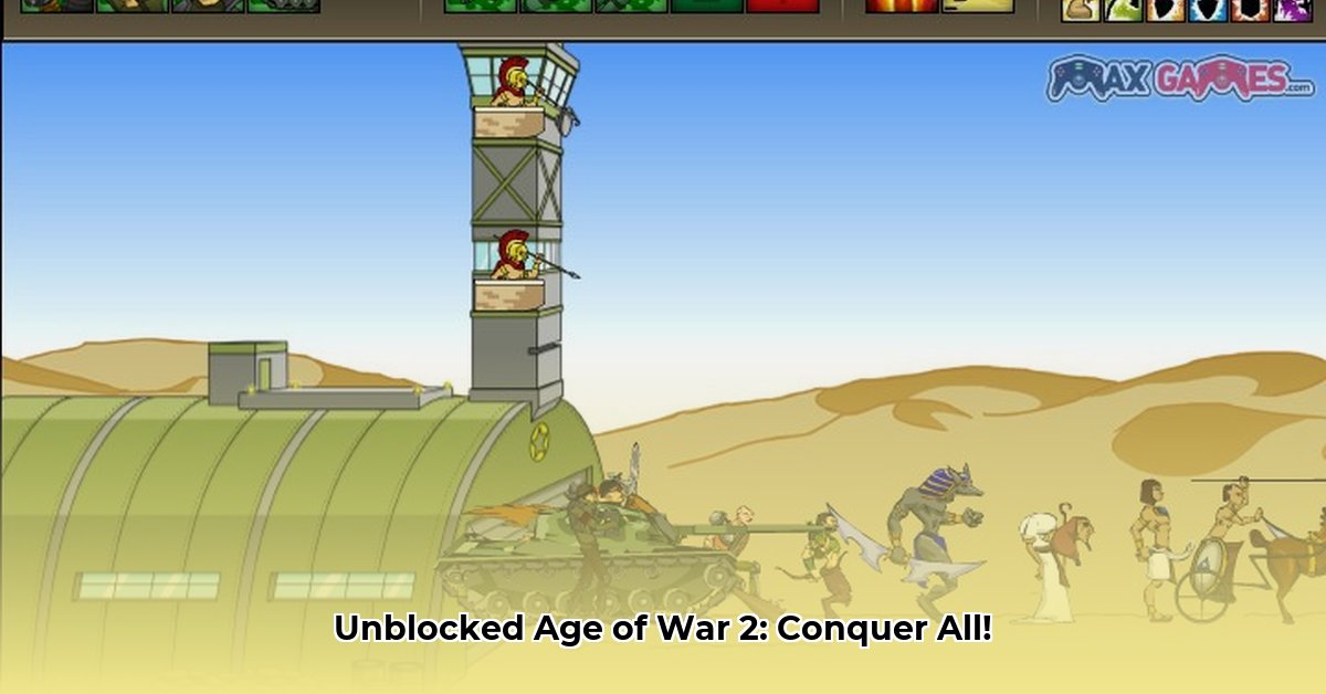 unblocked-age-of-war-2